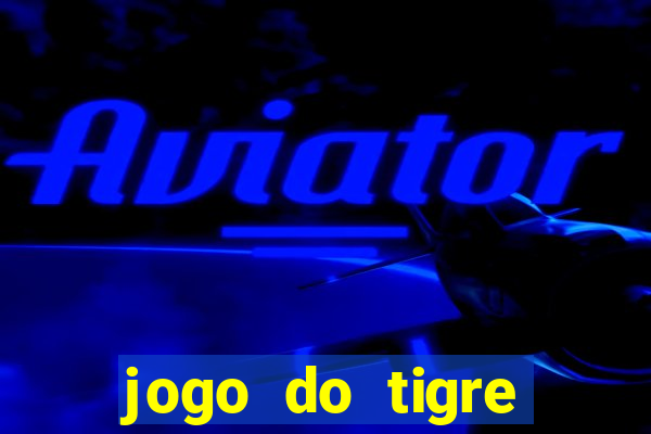 jogo do tigre simulador de aposta